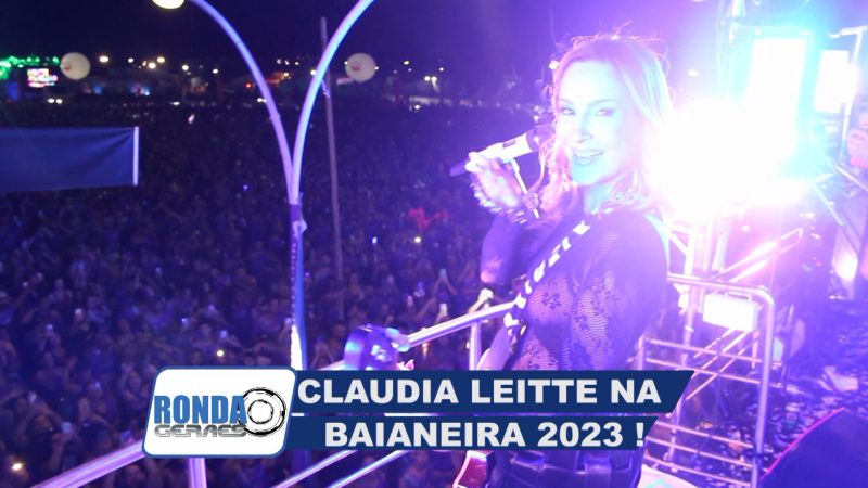 ”Ronda Geraes na Baianeira 2023”: Claudia Leitte canta Amor Perfeito !