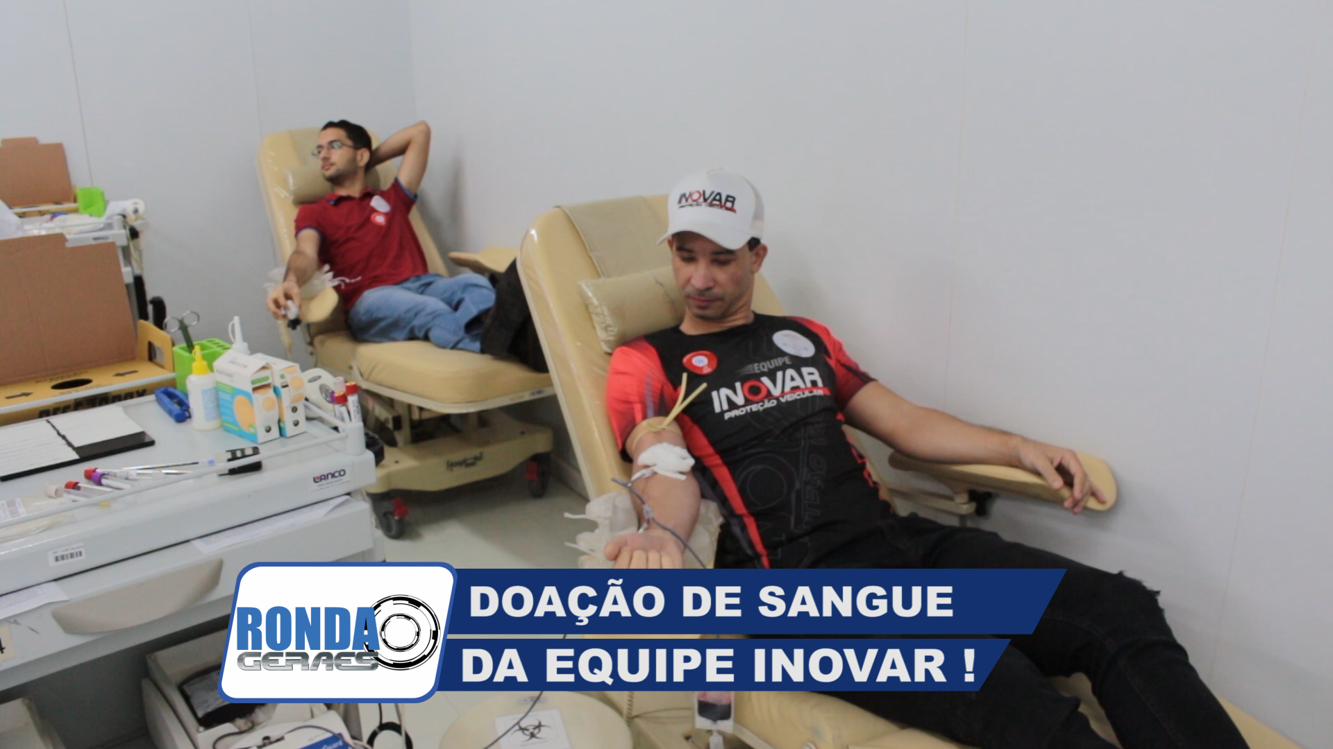 ”Ronda Geraes”: Doação de Sangue da equipe da Inovar Proteção Veicular !
