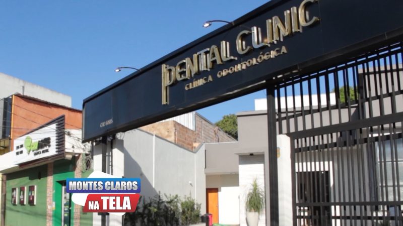 ”Montes Claros na Tela” na Dental Clínic: Clínica 24 horas em Montes Claros !