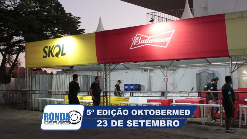 ”Ronda Geraes”: Preparativos da 5ª edição do Oktobermed da Gêmeos Produções !