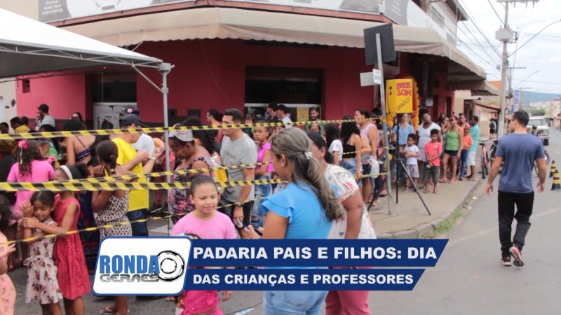 ”Ronda Geraes”: Padaria Pais e Filhos promove 16ª edição da Festa das Crianças e Professores !