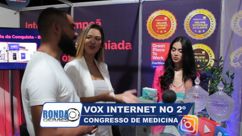 ”Ronda Geraes”: Vox Internet no 2º Congresso de Medicina em Montes Claros !