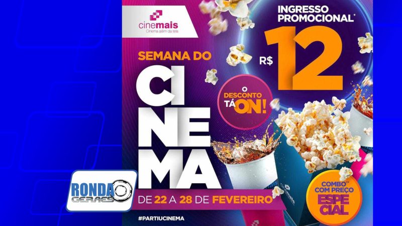 Semana do Cinema: Cinemais tem sessões com ingressos promocionais a 12 reais e super combo especial entre os dias 22 a 28 de fevereiro