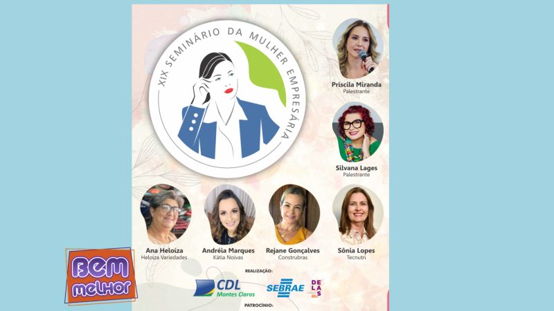 “Bem Melhor” – Dicas: CDL promove XIX Seminário da Mulher Empresária