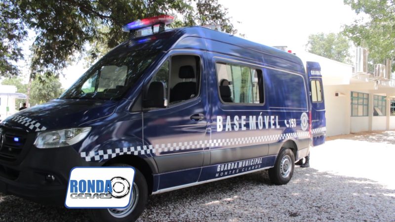 ”Ronda Geraes”: Investimentos na Guarda Municipal em Montes Claros com a Base Móvel