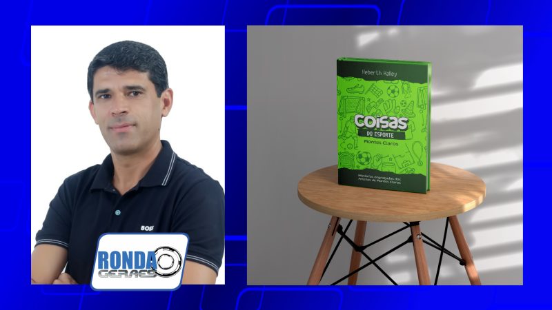 Jornalista e professor Heberth Halley lança livro Coisas do Esporte