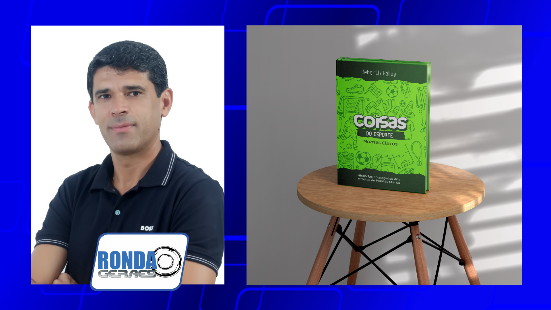 Jornalista e professor Heberth Halley lança livro Coisas do Esporte