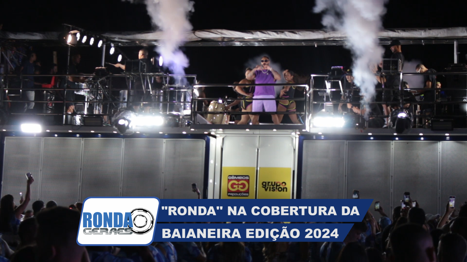 ”Ronda Geraes” – Especial Baianeira 2024 – 3º Bloco