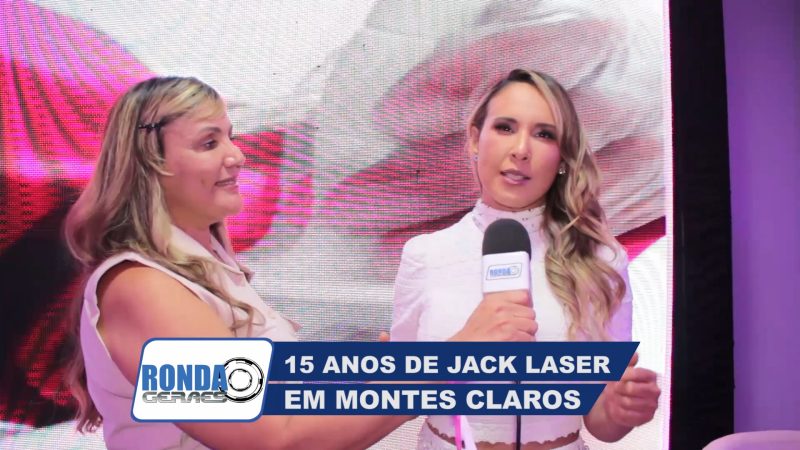 ”Ronda Geraes”: Festa de 15 anos de Jack Laser em Montes Claros !