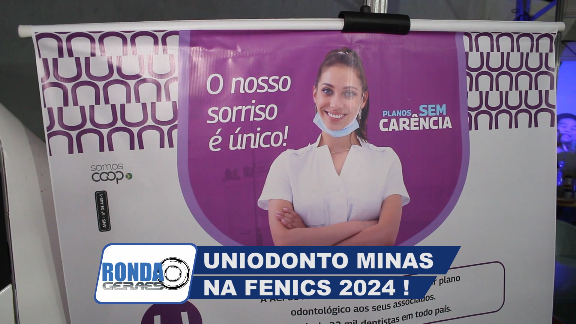 ”Ronda Geraes” na Fenics: Uniodonto Minas