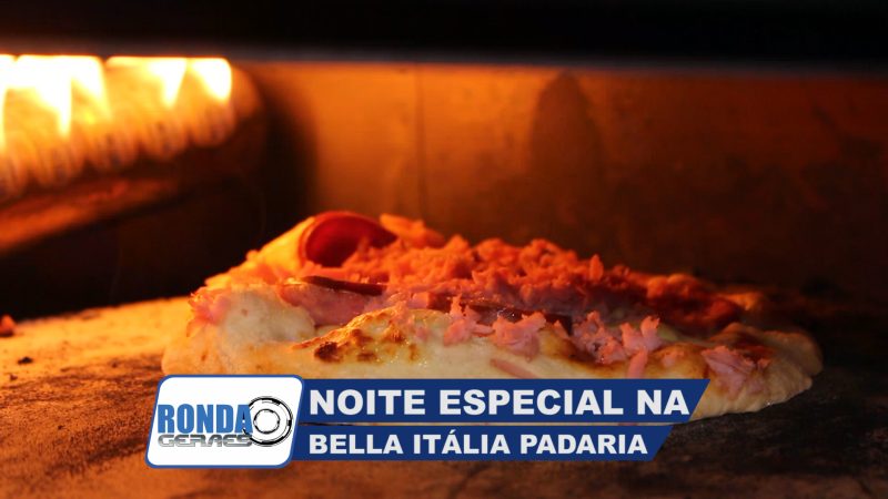 ”Ronda Geraes” mostra noite especial da Bella Itália Padaria !